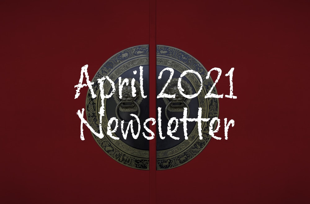 April 2021 Newsletter